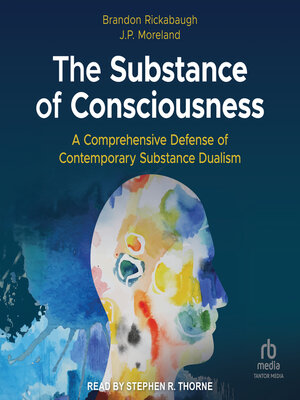 cover image of The Substance of Consciousness